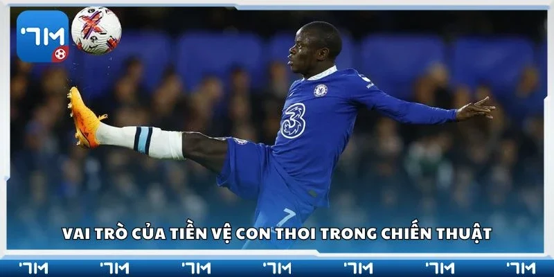 Vai trò của tiền vệ con thoi trong chiến thuật