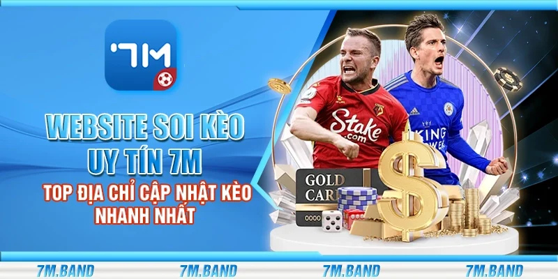 Website soi kèo uy tín – Top địa chỉ cập nhật kèo nhanh nhất