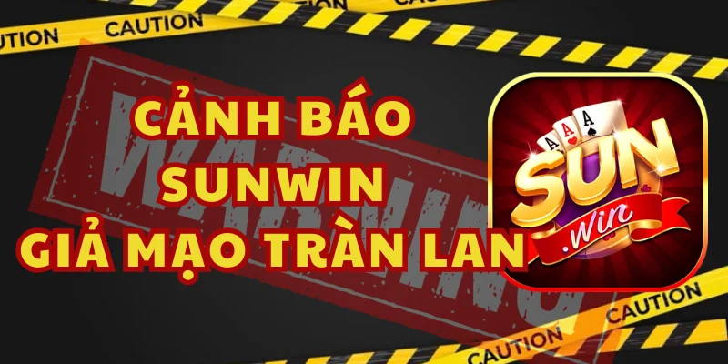 Phân biệt Sunwin trang thật và giả qua giao diện và bảo mật