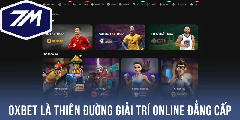 Oxbet là thiên đường giải trí online đẳng cấp