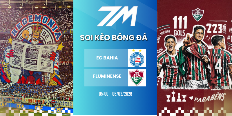Kèo Nhà Cái EC Bahia Vs Fluminense Hôm Nay Ngày 06/02/2026 – VĐQG Brazil